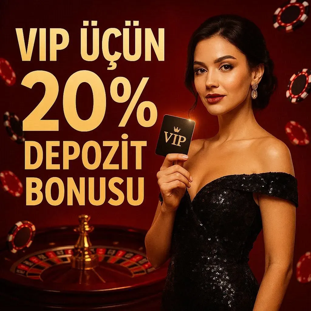 VIP Deposit Bonus